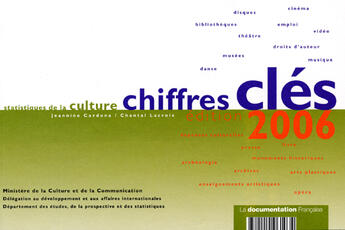 Couverture du livre « Chiffres cles 2006. statistiques de la culture » de Cardona et Lacroix aux éditions Documentation Francaise