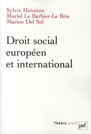 Couverture du livre « Droit social européen et international » de Sylvie Hennion-Moreau aux éditions Puf