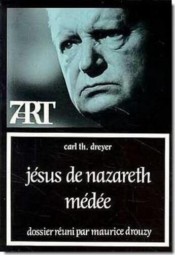 Couverture du livre « Jésus de Nazareth-Médée » de Carl Theodor Dreyer aux éditions Cerf