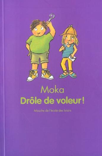 Couverture du livre « Drôle de voleur » de Moka et Isabelle Bonameu aux éditions Ecole Des Loisirs