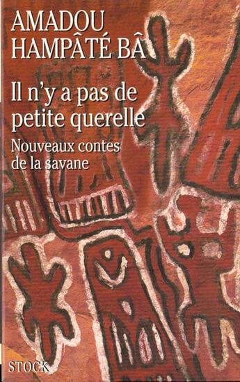 Couverture du livre « Il n'y a pas de petite querelle » de Hampate Ba-A aux éditions Stock