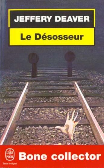 Couverture du livre « Le Désosseur » de Jeffery Deaver aux éditions Le Livre De Poche