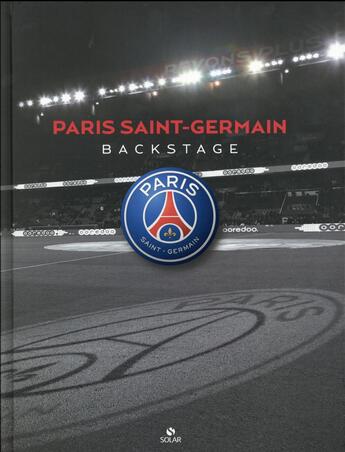 Couverture du livre « PSG ; backstage » de Jerome Touboul aux éditions Solar