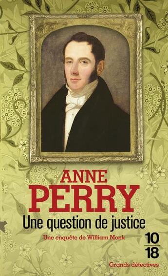 Couverture du livre « Une question de justice » de Anne Perry aux éditions 10/18