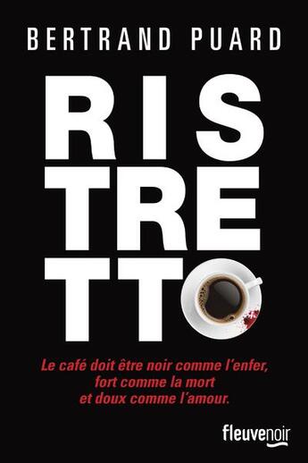 Couverture du livre « Ristretto v.1 » de Bertrand Puard aux éditions Fleuve Editions