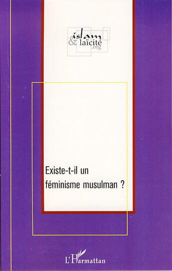 Couverture du livre « Existe-t-il un féminisme musulman ? » de  aux éditions L'harmattan