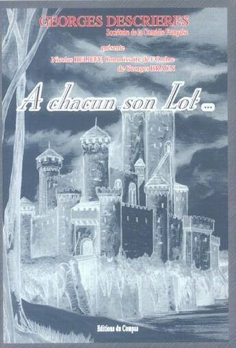 Couverture du livre « A Chacun Son Lot » de Georges Descrieres aux éditions Compas