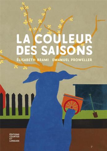 Couverture du livre « La couleur des saisons » de Elisabeth Brami aux éditions Courtes Et Longues