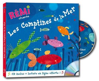 Couverture du livre « Rémi chante les comptines de la mer » de Remi Guichard aux éditions Formulette