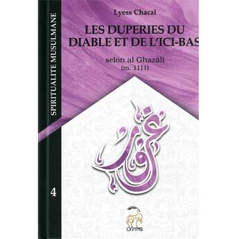 Couverture du livre « Les duperies du diable et de l'ici-bas » de Lyess Chacal aux éditions Oryms