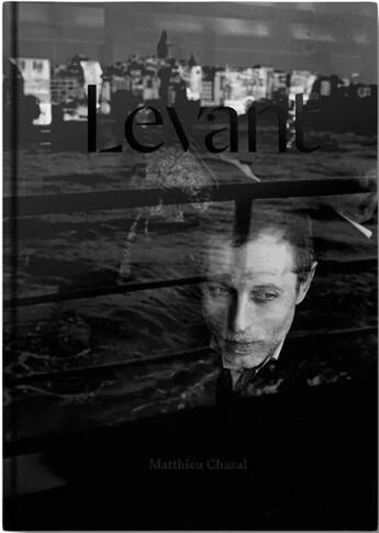 Couverture du livre « Levant » de Paul Salopek et Matthieu Chazal aux éditions Odyssee