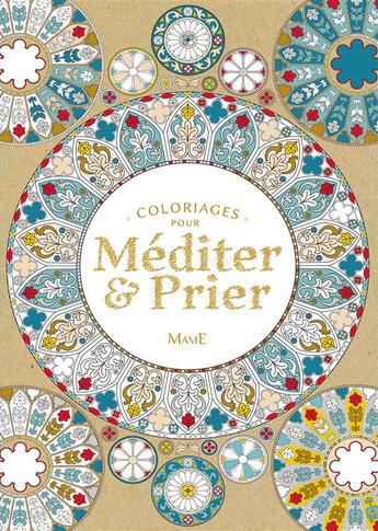 Couverture du livre « Coloriages pour méditer et prier » de Laurence Duthoit aux éditions Mame