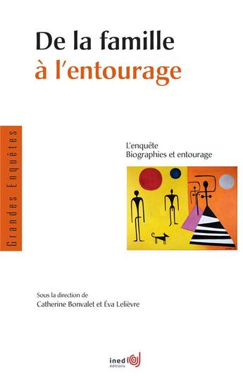 Couverture du livre « De la famille à l'entourage » de Catherine Bonvalet aux éditions Ined