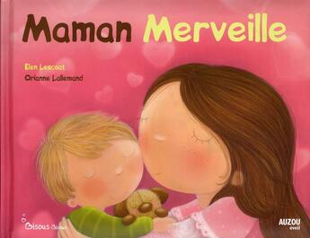 Couverture du livre « Maman Merveille » de Lallemand/Lescoat aux éditions Auzou