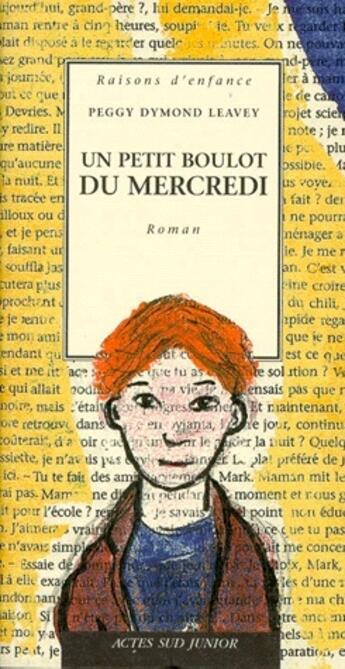 Couverture du livre « Le petit boulot du mercredi » de Dymond Leavey aux éditions Actes Sud