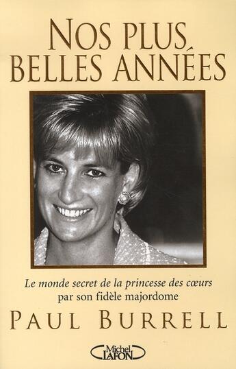 Couverture du livre « Nos plus belles années » de Paul Burrell aux éditions Michel Lafon