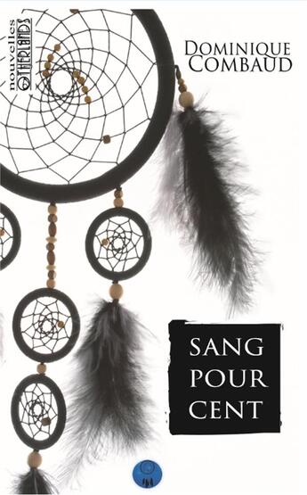 Couverture du livre « Sang pour cent » de Dominique Combaud aux éditions Otherlands