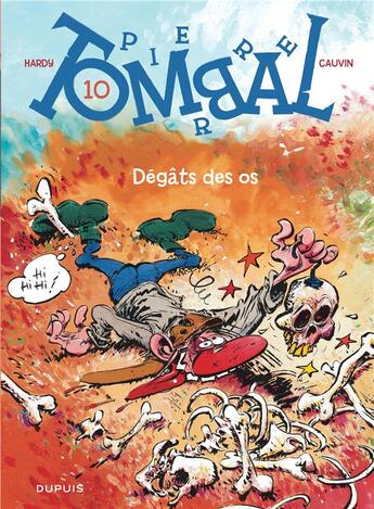 Couverture du livre « Pierre Tombal Tome 10 : dégâts des os » de Marc Hardy et Raoul Cauvin aux éditions Dupuis