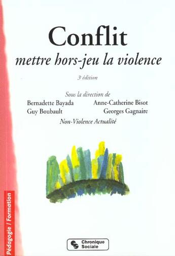 Couverture du livre « Conflit mettre hors jeux la violence 3eme edition » de Collectif Du Baobab aux éditions Chronique Sociale