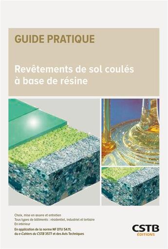 Couverture du livre « Revêtements de sol coulés à base de résine » de Hassan Gouair et Karima Bancarel aux éditions Cstb