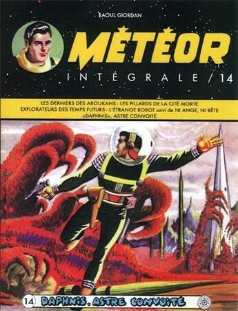 Couverture du livre « Météor ; Intégrale vol.14 » de Raoul Giordan aux éditions Ananke