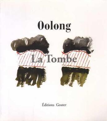 Couverture du livre « Tombe (la) » de Oolong/Shwabe aux éditions Goater