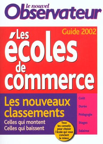 Couverture du livre « Guides Des Ecoles De Commerce ; Edition 2002 » de  aux éditions Le Nouvel Observateur