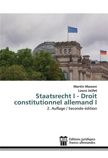 Couverture du livre « Staatsrecht i - droit constitutionnel allemand i » de Hlawon Martin aux éditions Ed Juridiques Franco-allemandes