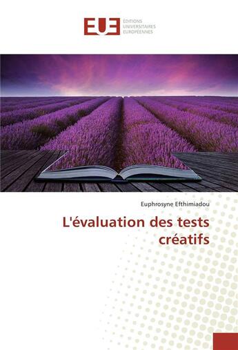 Couverture du livre « L'evaluation des tests creatifs » de Efthimiadou E. aux éditions Editions Universitaires Europeennes