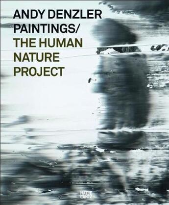 Couverture du livre « Andy Denzler the human nature project » de Cantz Hatje aux éditions Hatje Cantz