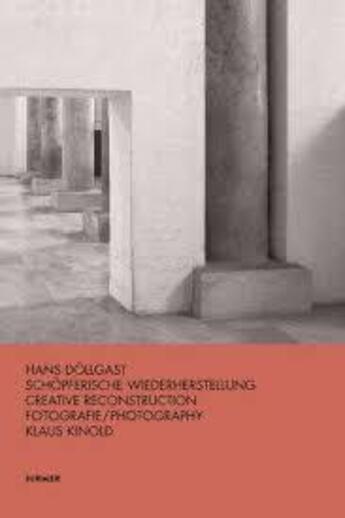 Couverture du livre « Hans dollgast creative reconstruction » de Dollgast Hans aux éditions Hirmer