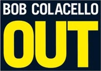 Couverture du livre « Bob colacello : out /anglais » de Ingrid Sischy aux éditions Steidl