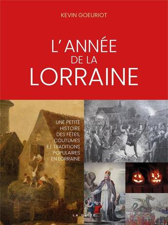 Couverture du livre « Une année en Lorraine » de Kevin Goeuriot aux éditions Geste