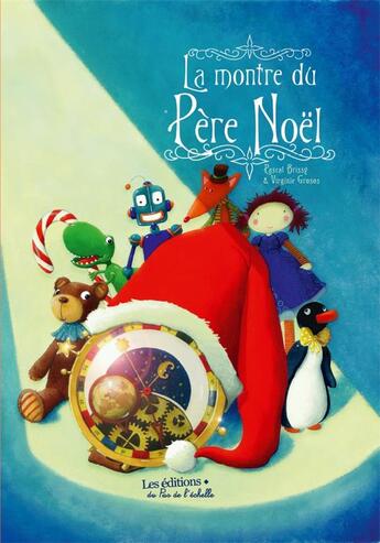 Couverture du livre « La montre du père noël » de Pascal Brissy et Virginie Gorsos aux éditions Pemf