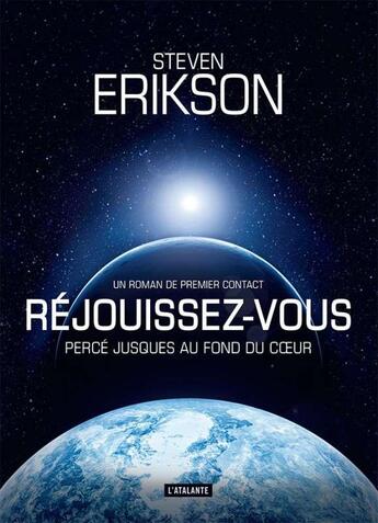 Couverture du livre « Réjouissez-vous ; percé jusques au fond du coeur » de Steven Erikson aux éditions L'atalante