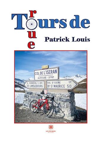 Couverture du livre « Tours de roue » de Louis Patrick aux éditions Le Lys Bleu