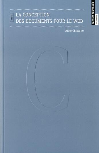 Couverture du livre « La conception des documents pour le web » de Aline Chevalier aux éditions Enssib