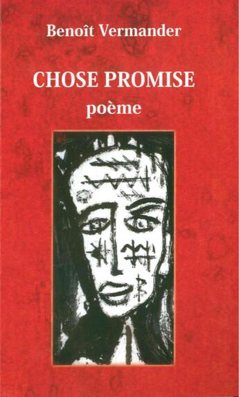 Couverture du livre « Chose promise » de Benoit Vermander aux éditions Orients