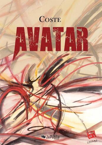 Couverture du livre « Avatar » de Coste aux éditions Jepublie