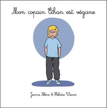 Couverture du livre « Mon copain Éthan est végane » de Selene Jeanne aux éditions Js Editions