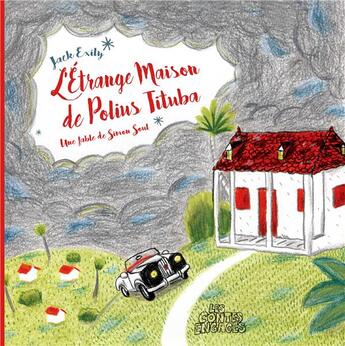 Couverture du livre « L'étrange maison de Polius Tituba ; conte de Noël » de Jacky Exily aux éditions Networksis