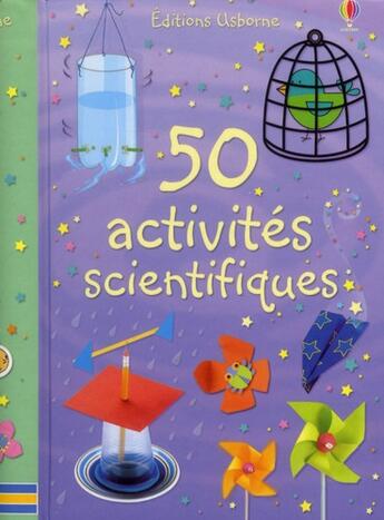 Couverture du livre « 50 activités scientifiques » de Georgina Andrews aux éditions Usborne