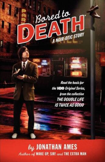 Couverture du livre « Bored to Death » de Jonathan Ames aux éditions Scribner