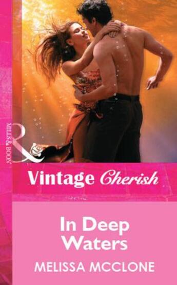 Couverture du livre « In Deep Waters (Mills & Boon Vintage Cherish) » de Melissa Mcclone aux éditions Mills & Boon Series