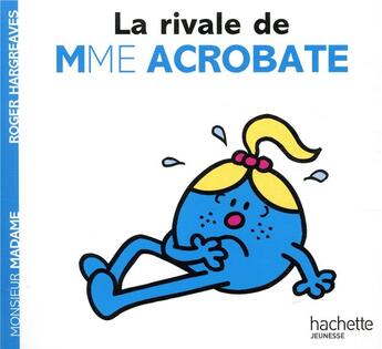 Couverture du livre « La rivale de Madame Acrobate » de Roger Hargreaves aux éditions Hachette Jeunesse