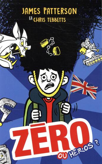 Couverture du livre « Zero ou heros ? » de Patterson/Chatterton aux éditions Hachette Romans