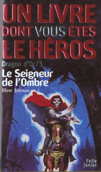 Couverture du livre « Le seigneur de l'ombre » de Oliver Johnson aux éditions Gallimard-jeunesse