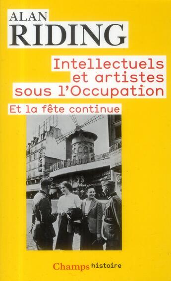 Couverture du livre « La vie culturelle sous l'occupation » de Riding Alan aux éditions Flammarion