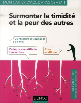 Couverture du livre « Surmonter la timidité et la peur des autres ; avec les TCC » de Gillian Butler aux éditions Dunod