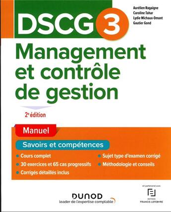 Couverture du livre « DSCG 3 : management et contrôle de gestion ; manuel (2e édition) » de Aurelien Ragaigne et Caroline Tahar et Gautier Gond et Lydie Michaux-Omont aux éditions Dunod